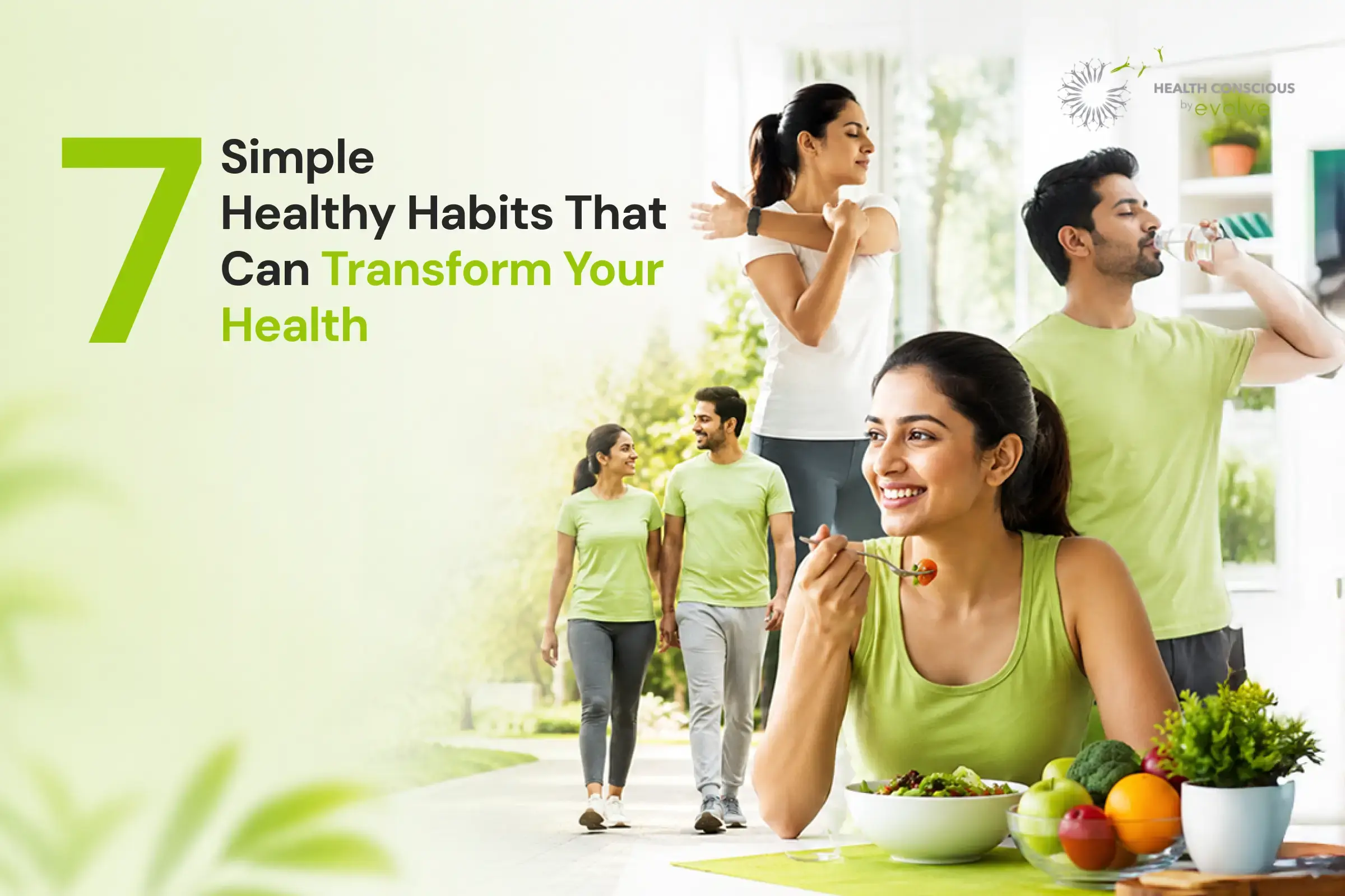 7 Healthy Habits That Can Transform Your Health and Lifestyle